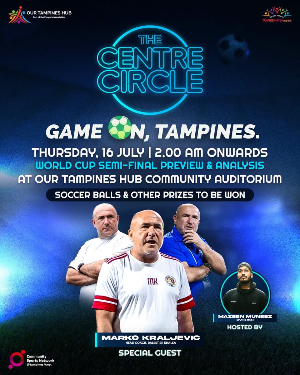 World Cup Semi-Final Preview at Our Tampines Hub on 16 July 2026