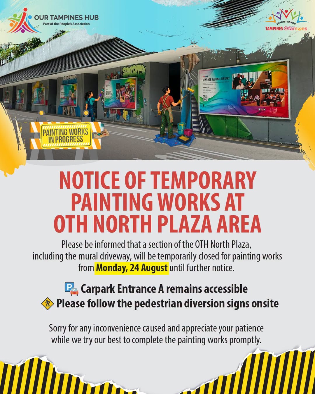 OTH North Plaza Temporarily Closed for Painting Works from 24 August