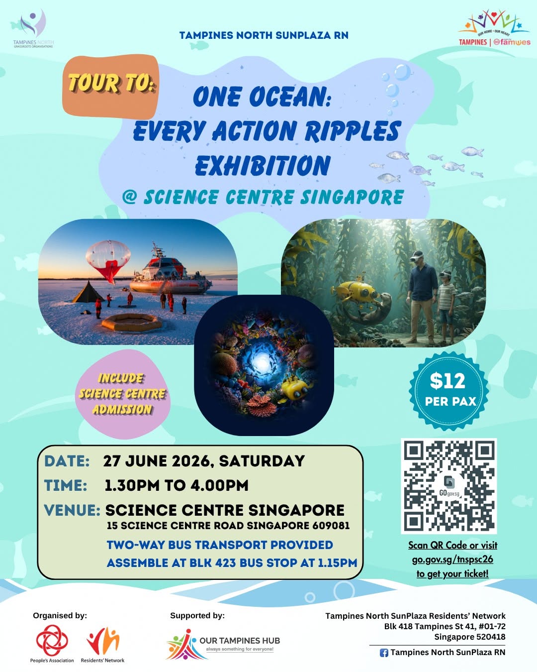 Tampines North SunPlaza RN tour to One Ocean Every Action Ripples exhibition at Science Centre Singapore on 27 June 2026