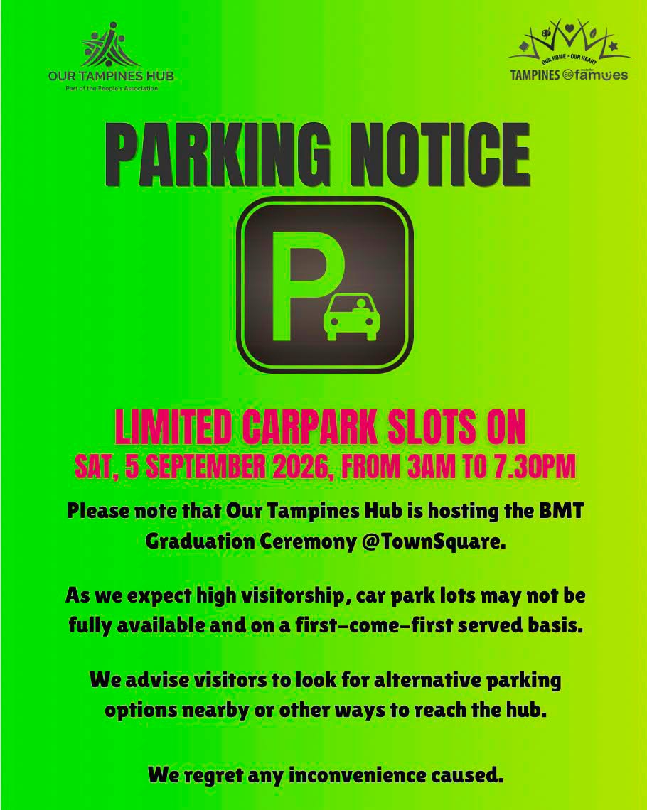 Our Tampines Hub Parking Limited on 5 Sep 2026 for BMT Graduation Ceremony